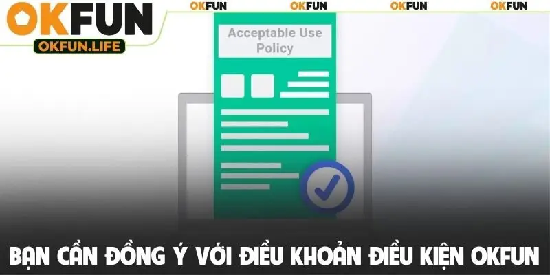 Bạn cần đồng ý với điều khoản điều kiện OKFUN