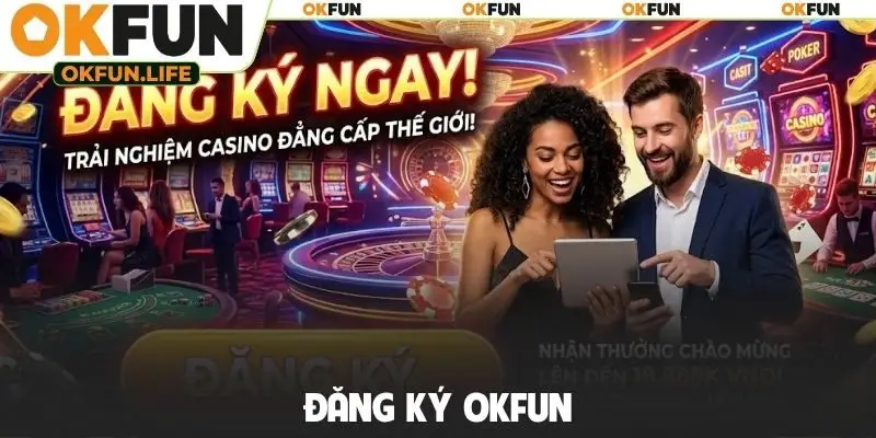 Đăng ký OKFUN