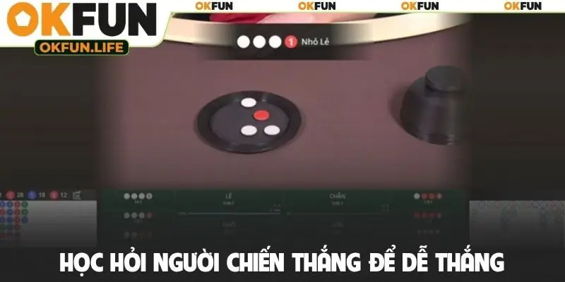 Học hỏi người chiến thắng trong bàn để dễ thắng